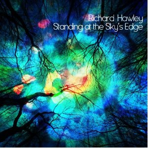 <i>Standing at the Skys Edge</i> 2012 studio album by Richard Hawley