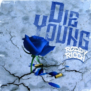 <span class="mw-page-title-main">Die Young (Roddy Ricch song)</span> 2018 single by Roddy Ricch