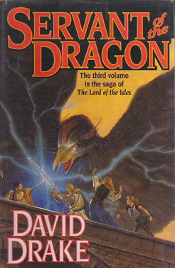 <i>Servant of the Dragon</i> 1999 fantasy novel by David Drake