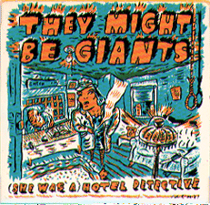 <span class="mw-page-title-main">(She Was A) Hotel Detective</span> 1988 single by They Might Be Giants