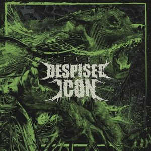 <i>Beast</i> (Despised Icon album) 2016 studio album by Despised Icon