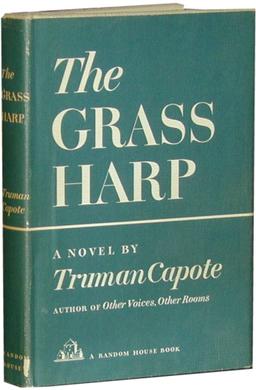 <i>The Grass Harp</i> 1951 novel by Truman Capote