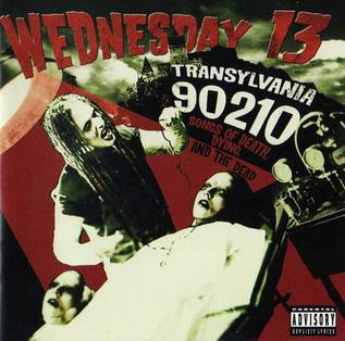 <i>Transylvania 90210: Songs of Death, Dying, and the Dead</i> 2005 studio album by Wednesday 13