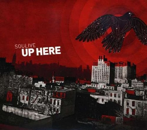 <i>Up Here</i> (album) 2009 studio album by Soulive