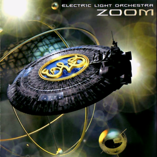 <i>Zoom</i> (Electric Light Orchestra album) 2001 studio album by Electric Light Orchestra