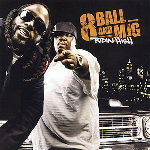 <i>Ridin High</i> (8Ball & MJG album) 2007 studio album by 8Ball & MJG