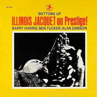 <i>Bottoms Up</i> (Illinois Jacquet album) 1968 studio album by Illinois Jacquet