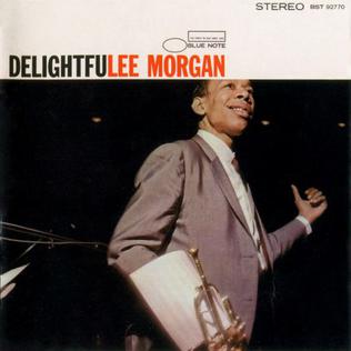 <i>Delightfulee</i> 1967 studio album by Lee Morgan