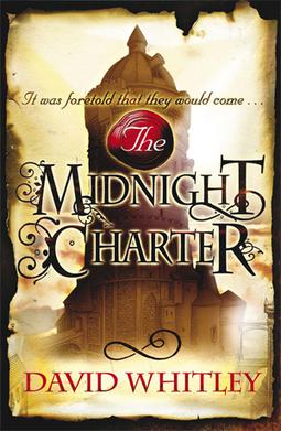 <i>The Midnight Charter</i> Young adult fantasy novel by David Whitley