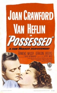 <i>Possessed</i> (1947 film) 1947 film by Curtis Bernhardt