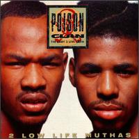 <i>2 Low Life Muthas</i> 1990 studio album by Poison Clan