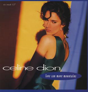 <span class="mw-page-title-main">Love Can Move Mountains</span> 1992 single by Celine Dion