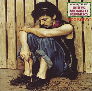 <i>Too-Rye-Ay</i> 1982 studio album by Dexys Midnight Runners