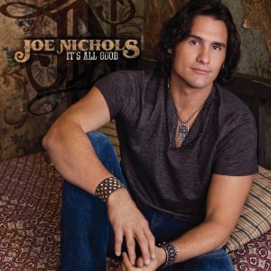 <i>Its All Good</i> (Joe Nichols album) 2011 studio album by Joe Nichols