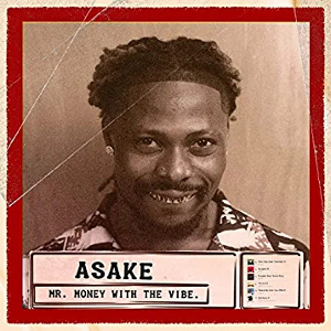 <i>Mr. Money with the Vibe</i> 2022 studio album by Asake