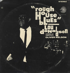 <i>Rough House Blues</i> 1965 studio album by Lou Donaldson