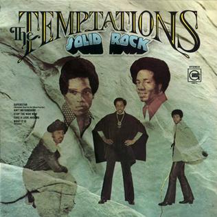 <i>Solid Rock</i> (The Temptations album) 1972 studio album by The Temptations