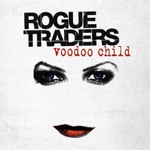 <span class="mw-page-title-main">Voodoo Child (Rogue Traders song)</span> 2005 single by Rogue Traders