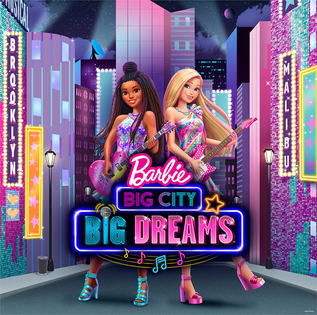 <i>Barbie: Big City, Big Dreams</i> 2021 Barbie television film