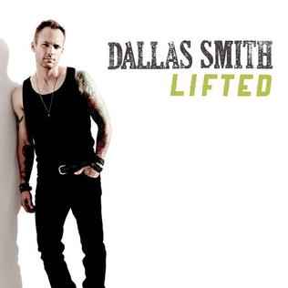 <span class="mw-page-title-main">Lifted (Dallas Smith song)</span> 2015 single by Dallas Smith