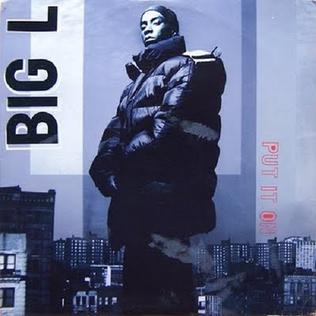 <span class="mw-page-title-main">Put It On</span> 1994 single by Big L featuring Kid Capri