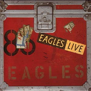 <i>Eagles Live</i> 1980 live album by Eagles