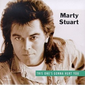 <i>This Ones Gonna Hurt You</i> 1992 studio album by Marty Stuart