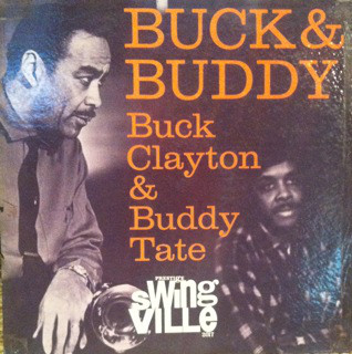 <i>Buck & Buddy</i> 1961 studio album by Buck Clayton and Buddy Tate