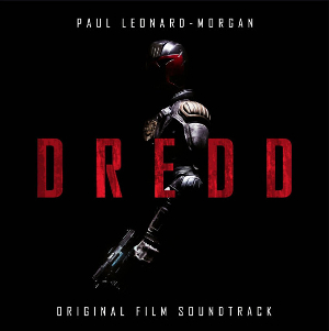 <i>Dredd</i> (soundtrack) 2012 film score by Paul Leonard-Morgan