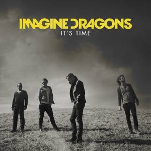 <span class="mw-page-title-main">It's Time (song)</span> 2012 single by Imagine Dragons