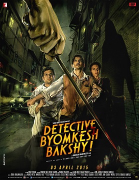 <i>Detective Byomkesh Bakshy!</i> 2015 Indian film