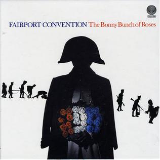 <i>The Bonny Bunch of Roses</i> (album) 1977 studio album by Fairport Convention