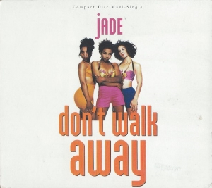 <span class="mw-page-title-main">Don't Walk Away (Jade song)</span> 1992 single by Jade