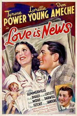 <i>Love Is News</i> 1937 film by Tay Garnett