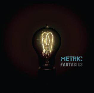 <i>Fantasies</i> (album) 2009 studio album by Metric