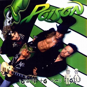 <i>Power to the People</i> (Poison album) 2000 live album with studio tracks by Poison