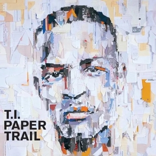 <i>Paper Trail</i> 2008 studio album by T.I.