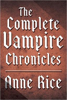 <i>The Vampire Chronicles</i> Series of gothic horror novels by Anne Rice