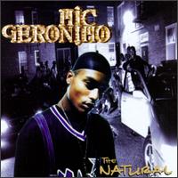 <i>The Natural</i> (Mic Geronimo album) 1995 studio album by Mic Geronimo