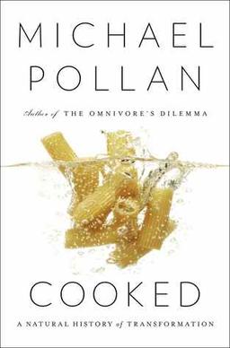 <i>Cooked: A Natural History of Transformation</i>