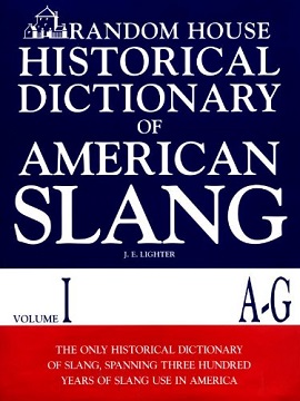 <i>Historical Dictionary of American Slang</i>