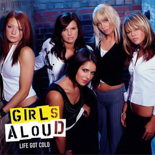 Life Got Cold 2003 single by Girls Aloud