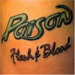 <i>Flesh & Blood</i> (Poison album) 1990 studio album by Poison