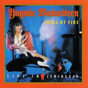 <i>Trial by Fire: Live in Leningrad</i> 1989 live album by Yngwie Malmsteen