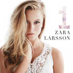 <i>1</i> (Zara Larsson album) 2014 studio album by Zara Larsson