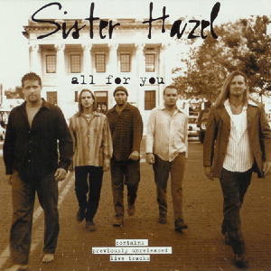 <span class="mw-page-title-main">All for You (Sister Hazel song)</span> 1997 single by Sister Hazel