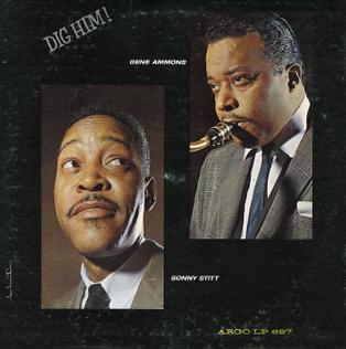 <i>Dig Him!</i> 1961 studio album by Sonny Stitt and Gene Ammons