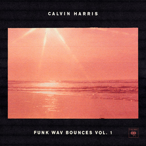 <i>Funk Wav Bounces Vol. 1</i> 2017 studio album by Calvin Harris