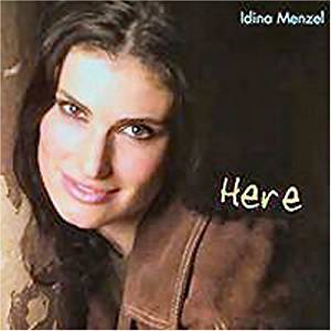 <i>Here</i> (Idina Menzel album) 2004 studio album by Idina Menzel