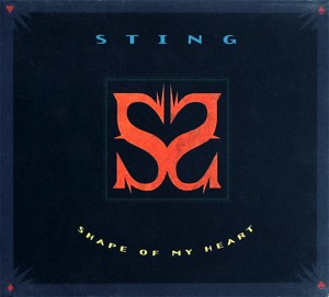 <span class="mw-page-title-main">Shape of My Heart (Sting song)</span> 1993 single by Sting